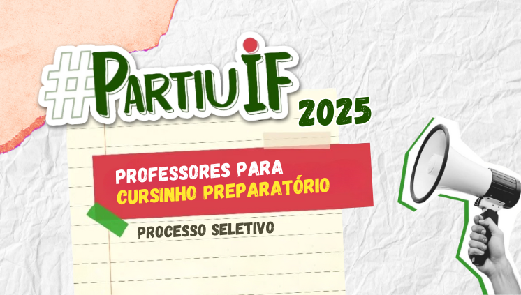 PartiuIF: Processo Seletivo de professores bolsistas