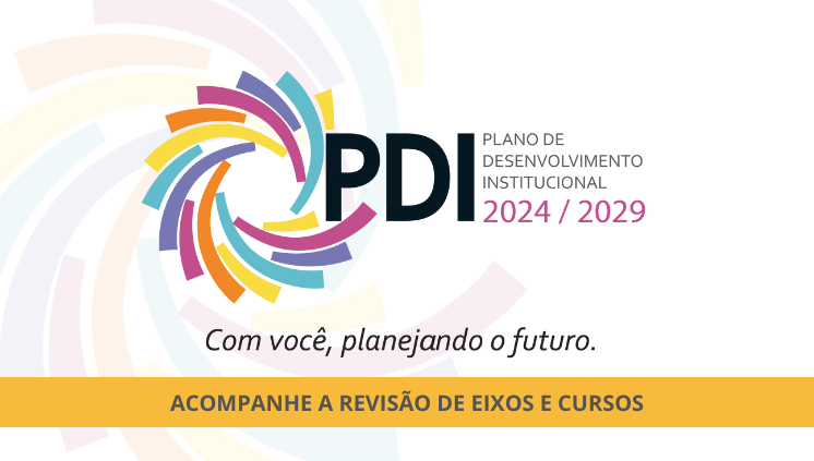 PDI 2024-2025: Participe da revisão