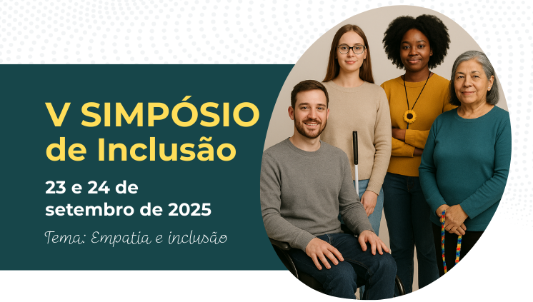 V Simpósio de Inclusão: participe!