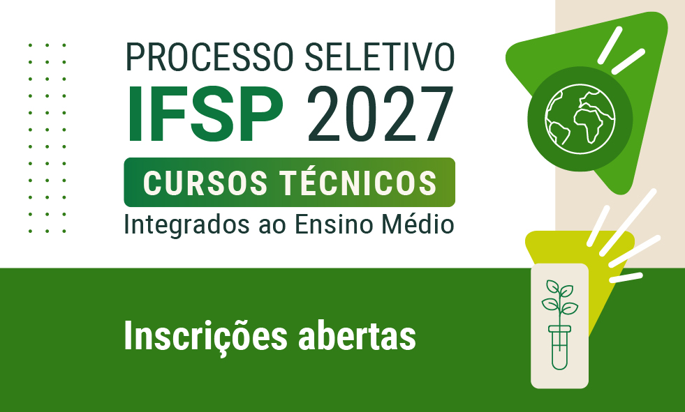 IFSP publica edital com 4.504 vagas em cursos técnicos integrados ao ensino médio 