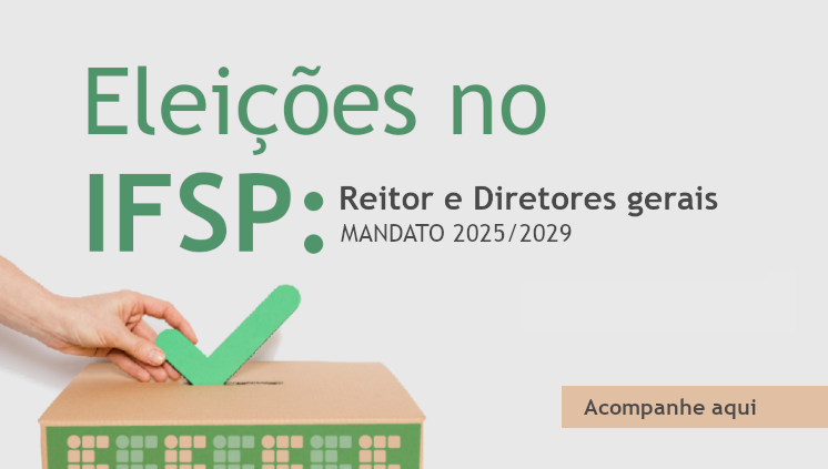 Eleições do IFSP: reitor e diretor-geral